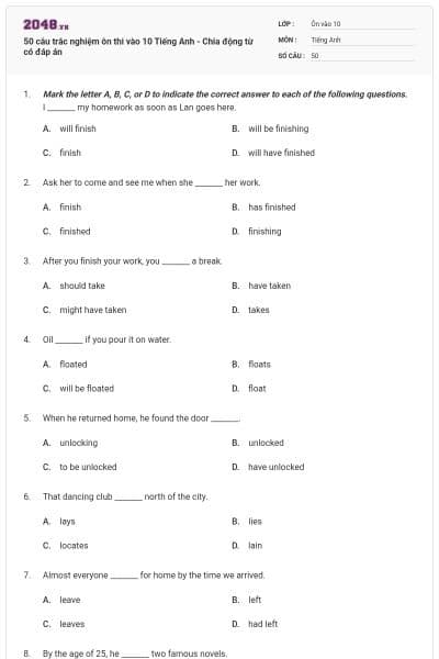 50 câu trắc nghiệm ôn thi vào 10 Tiếng Anh - Chia động từ có đáp án