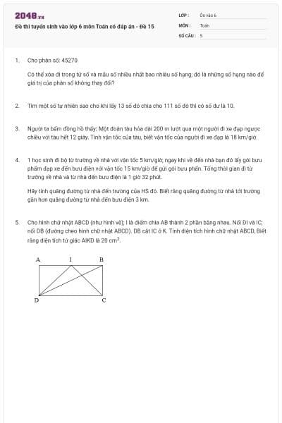 Đề thi tuyển sinh vào lớp 6 môn Toán có đáp án - Đề 15