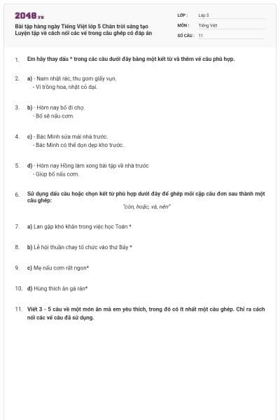 Bài tập hàng ngày Tiếng Việt lớp 5 Chân trời sáng tạo Luyện tập về cách nối các vế trong câu ghép có đáp án