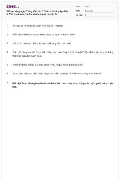 Bài tập hàng ngày Tiếng Việt lớp 5 Chân trời sáng tạo Bài 5: Viết đoạn văn cho bài văn tả người có đáp án