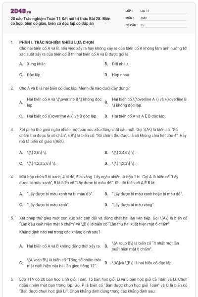 20 câu Trắc nghiệm Toán 11 Kết nối tri thức Bài 28. Biến cố hợp, biến cố giao, biến cố độc lập có đáp án