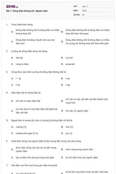 Bài 7: Dòng điện không đổi. Nguồn điện