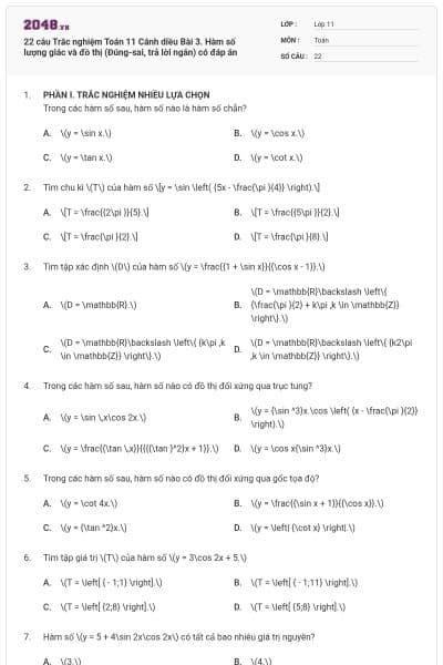 22 câu Trắc nghiệm Toán 11 Cánh diều Bài 3. Hàm số lượng giác và đồ thị (Đúng-sai, trả lời ngắn) có đáp án