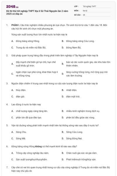 Đề thi thử tốt nghiệp THPT Địa lí Sở Thái Nguyên lần 2 năm 2025 có đáp án