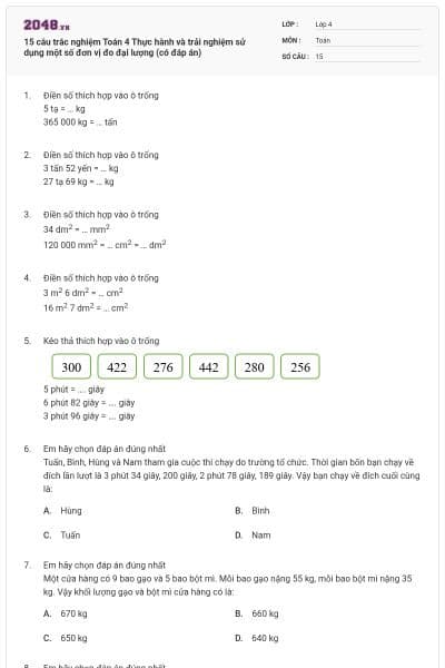 15 câu trắc nghiệm Toán 4 Thực hành và trải nghiệm sử dụng một số đơn vị đo đại lượng (có đáp án)