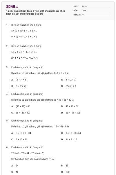 15 câu trắc nghiệm Toán 4 Tính chất phân phối của phép nhân đối với phép cộng (có đáp án)