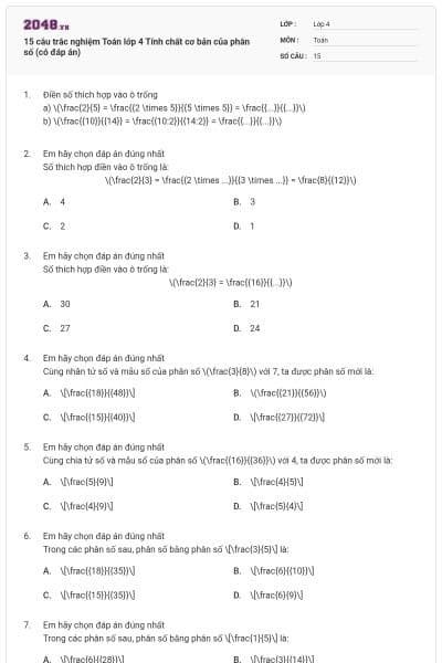 15 câu trắc nghiệm Toán lớp 4 Tính chất cơ bản của phân số (có đáp án)