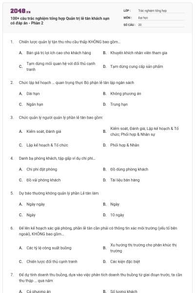 100+ câu trắc nghiệm tổng hợp Quản trị lễ tân khách sạn có đáp án - Phần 2