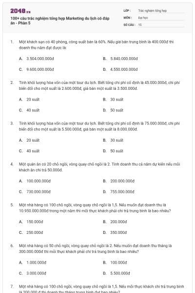 100+ câu trắc nghiệm tổng hợp Marketing du lịch có đáp án - Phần 5