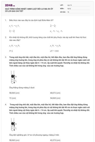 QUÁ TRÌNH ĐẲNG NHIỆT. ĐỊNH LUẬT BÔI-LƠ-MA-RI-ÔT CÓ LỜI GIẢI CHI TIẾT