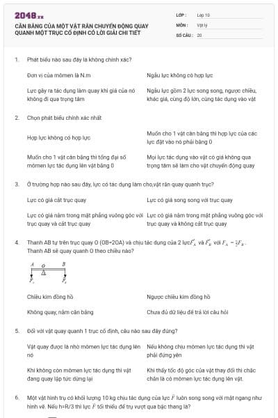 CÂN BẰNG CỦA MỘT VẬT RẮN CHUYỂN ĐỘNG QUAY QUANH MỘT TRỤC CỐ ĐỊNH CÓ LỜI GIẢI CHI TIẾT