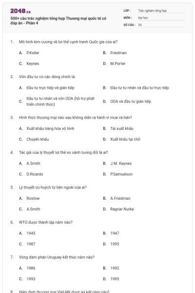 500+ câu trắc nghiệm tổng hợp Thương mại quốc tế có đáp án - Phần 4