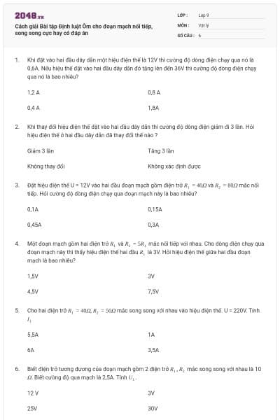 Cách giải Bài tập Định luật Ôm cho đoạn mạch nối tiếp, song song cực hay có đáp án