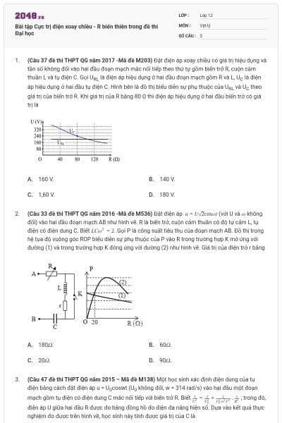 Bài tập Cực trị điện xoay chiều - R biến thiên trong đề thi Đại học
