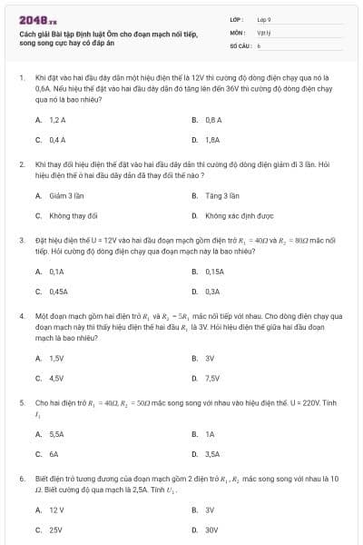 Cách giải Bài tập Định luật Ôm cho đoạn mạch nối tiếp, song song cực hay có đáp án