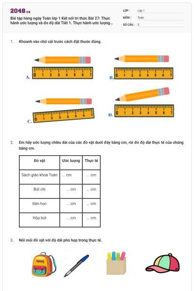 Bài tập hàng ngày Toán lớp 1 Kết nối tri thức Bài 27: Thực hành ước lượng và đo độ dài Tiết 1. Thực hành ước lượng và đo độ dài có đáp án