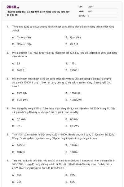 Phương pháp giải Bài tập tính điện năng tiêu thụ cực hay có đáp án