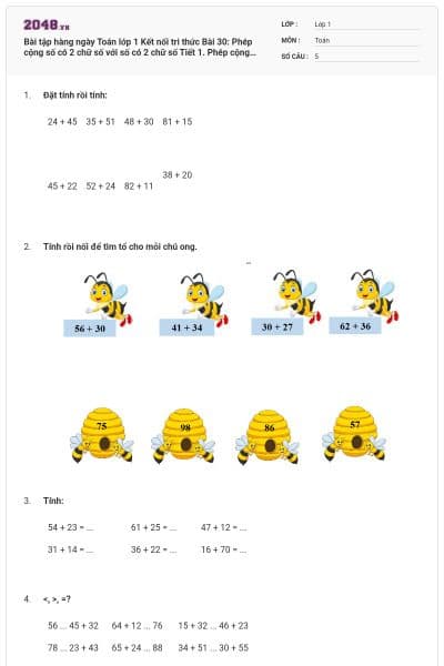 Bài tập hàng ngày Toán lớp 1 Kết nối tri thức Bài 30: Phép cộng số có 2 chữ số với số có 2 chữ số Tiết 1. Phép cộng số có 2 chữ số với số có 2 chữ số có đáp án