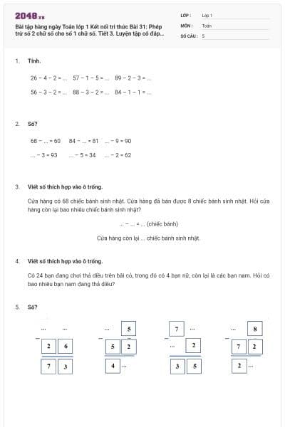 Bài tập hàng ngày Toán lớp 1 Kết nối tri thức Bài 31: Phép trừ số 2 chữ số cho số 1 chữ số. Tiết 3. Luyện tập có đáp án