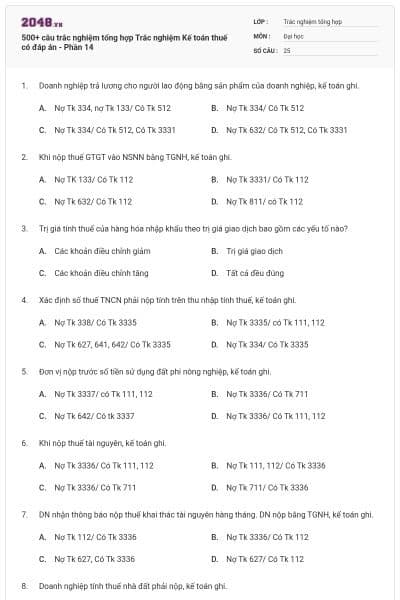 500+ câu trắc nghiệm tổng hợp Trắc nghiệm Kế toán thuế có đáp án - Phần 14