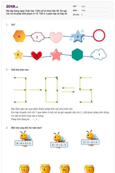 Bài tập hàng ngày Toán lớp 1 Kết nối tri thức Bài 38: Ôn tập các số và phép tính phạm vi 10. Tiết 3. Luyện tập có đáp án
