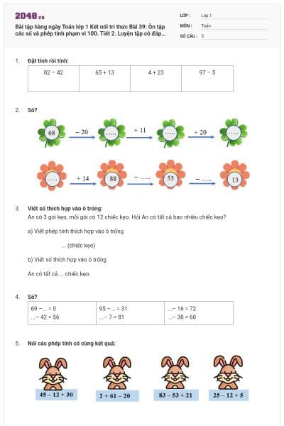 Bài tập hàng ngày Toán lớp 1 Kết nối tri thức Bài 39: Ôn tập các số và phép tính phạm vi 100. Tiết 2. Luyện tập có đáp án