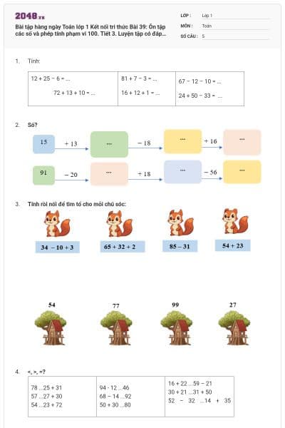 Bài tập hàng ngày Toán lớp 1 Kết nối tri thức Bài 39: Ôn tập các số và phép tính phạm vi 100. Tiết 3. Luyện tập có đáp án