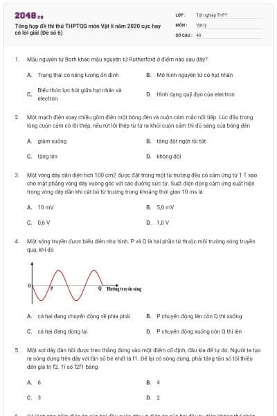 Tổng hợp đề thi thử THPTQG môn Vật lí năm 2020 cực hay có lời giải (Đề số 6)