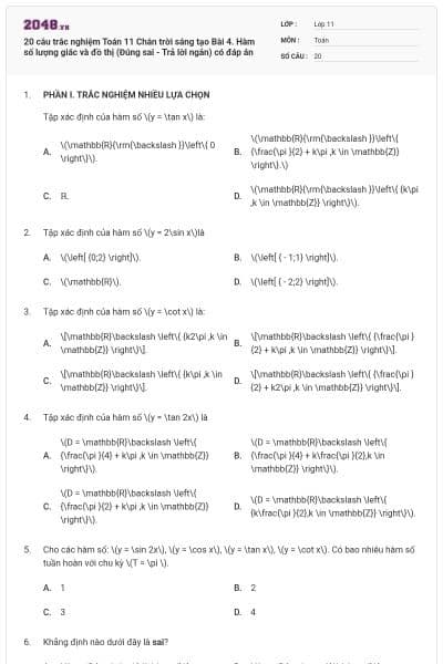 20 câu trắc nghiệm Toán 11 Chân trời sáng tạo Bài 4. Hàm số lượng giác và đồ thị (Đúng sai - Trả lời ngắn) có đáp án
