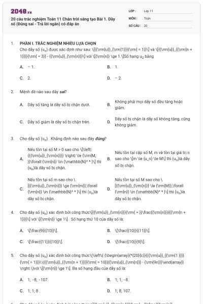 20 câu trắc nghiệm Toán 11 Chân trời sáng tạo Bài 1. Dãy số (Đúng sai - Trả lời ngắn) có đáp án