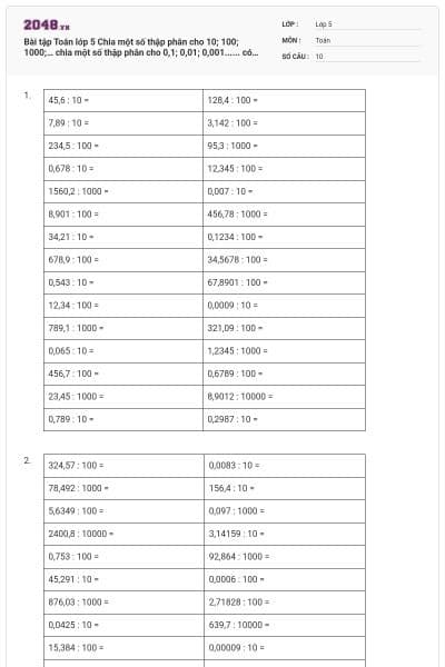 Bài tập Toán lớp 5 Chia một số thập phân cho 10; 100; 1000;… chia một số thập phân cho 0,1; 0,01; 0,001...... có đáp án