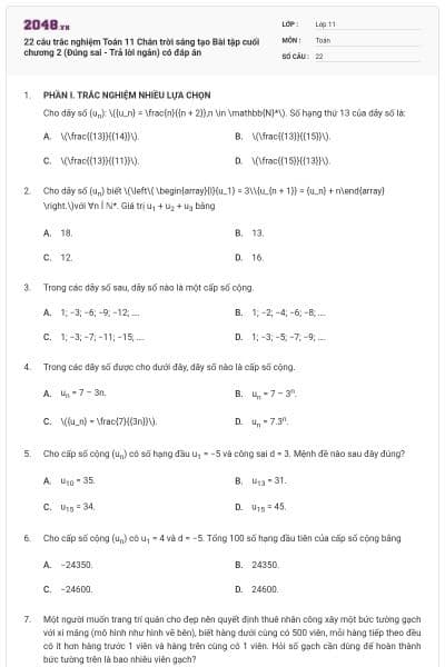 22 câu trắc nghiệm Toán 11 Chân trời sáng tạo Bài tập cuối chương 2 (Đúng sai - Trả lời ngắn) có đáp án