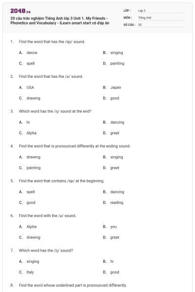 20 câu trắc nghiệm Tiếng Anh lớp 3 Unit 1. My Friends - Phonetics and Vocabulary - iLearn smart start có đáp án