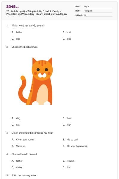 20 câu trắc nghiệm Tiếng Anh lớp 3 Unit 2. Family - Phonetics and Vocabulary - iLearn smart start có đáp án