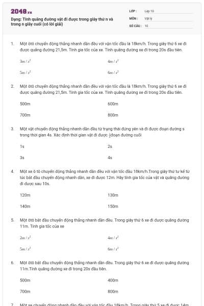 Dạng: Tính quãng đường vật đi được trong giây thứ n và trong n giây cuối (có lời giải)