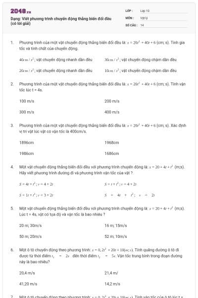 Dạng: Viết phương trình chuyển động thẳng biến đổi đều (có lời giải)