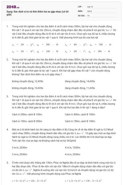 Dạng: Xác định vị trị và thời điểm hai xe gặp nhau (có lời giải)