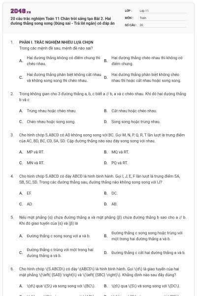 20 câu trắc nghiệm Toán 11 Chân trời sáng tạo Bài 2. Hai đường thẳng song song (Đúng sai - Trả lời ngắn) có đáp án