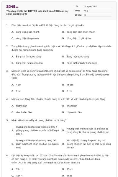 Tổng hợp đề thi thử THPTQG môn Vật lí năm 2020 cực hay có lời giải (Đề số 9)