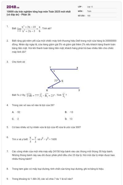 10000 câu trắc nghiệm tổng hợp môn Toán 2025 mới nhất (có đáp án) - Phần 36