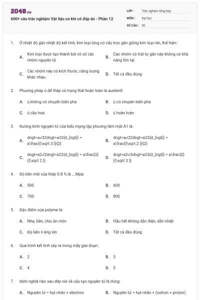 600+ câu trắc nghiệm Vật liệu cơ khí có đáp án - Phần 12