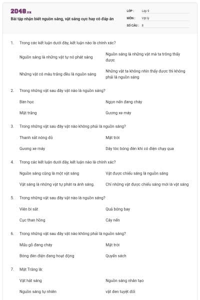 Bài tập nhận biết nguồn sáng, vật sáng cực hay có đáp án