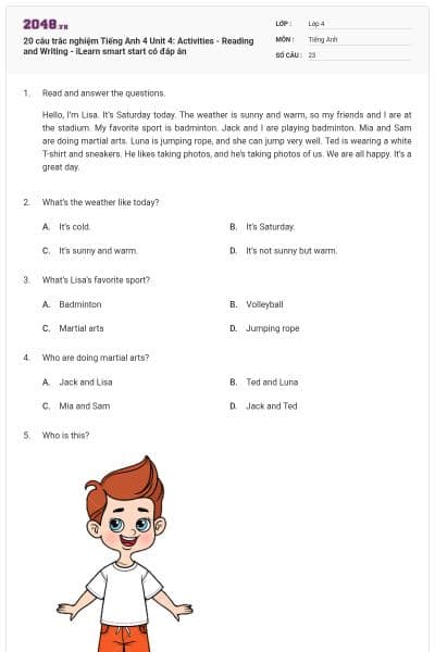 20 câu trắc nghiệm Tiếng Anh 4 Unit 4: Activities - Reading and Writing - iLearn smart start có đáp án