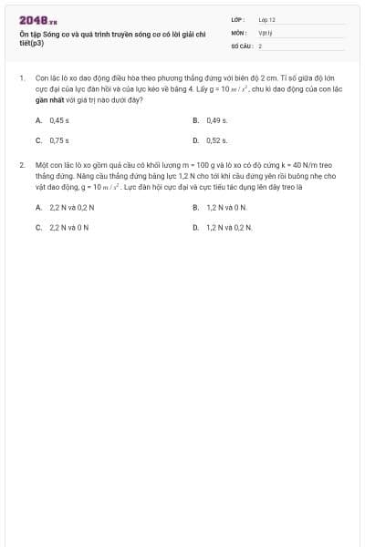 Ôn tập Sóng cơ và quá trình truyền sóng cơ có lời giải chi tiết(p3)