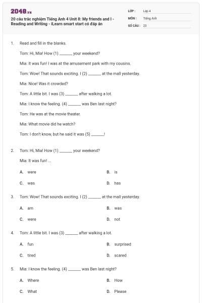 20 câu trắc nghiệm Tiếng Anh 4 Unit 8: My friends and I - Reading and Writing - iLearn smart start có đáp án