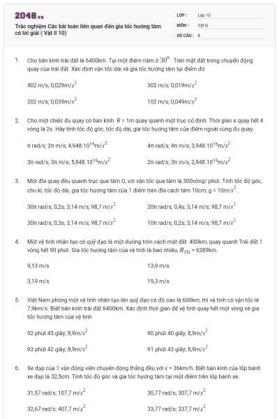 Trắc nghiệm Các bài toán liên quan đến gia tốc hướng tâm có lời giải ( Vật lí 10)