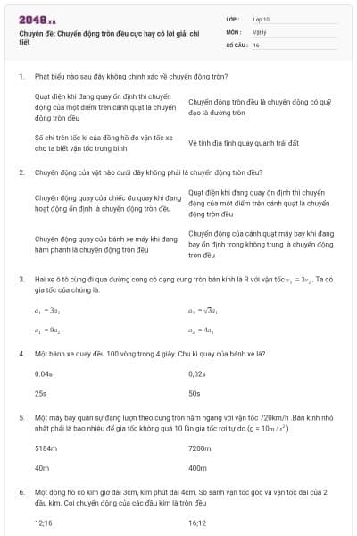 Chuyên đề: Chuyển động tròn đều cực hay có lời giải chi tiết