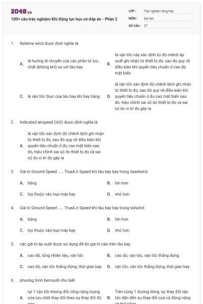 100+ câu trắc nghiệm Khí động lực học có đáp án - Phần 2