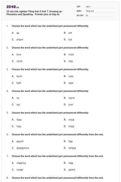 20 câu trắc nghiệm Tiếng Anh 6 Unit 7: Growing up - Phonetics and Speaking - Friends plus có đáp án