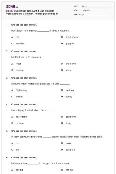 20 câu trắc nghiệm Tiếng Anh 6 Unit 6: Sports - Vocabulary and Grammar - Friends plus có đáp án